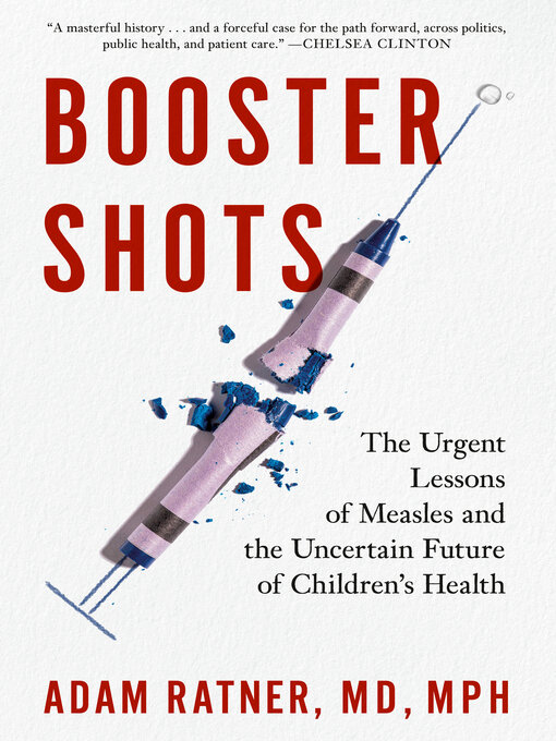 Title details for Booster Shots by Adam Ratner, MD, MPH - Available